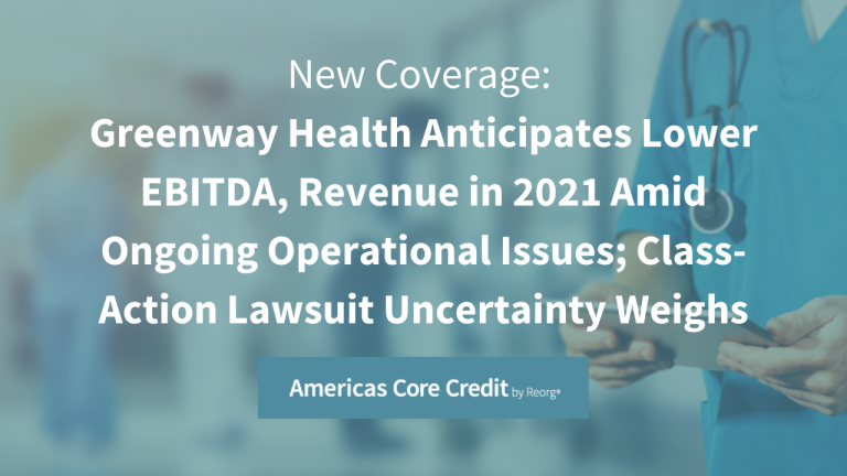 Greenway Health Operational Issues and Class Action Lawsuit Lead To Lower EBITDA