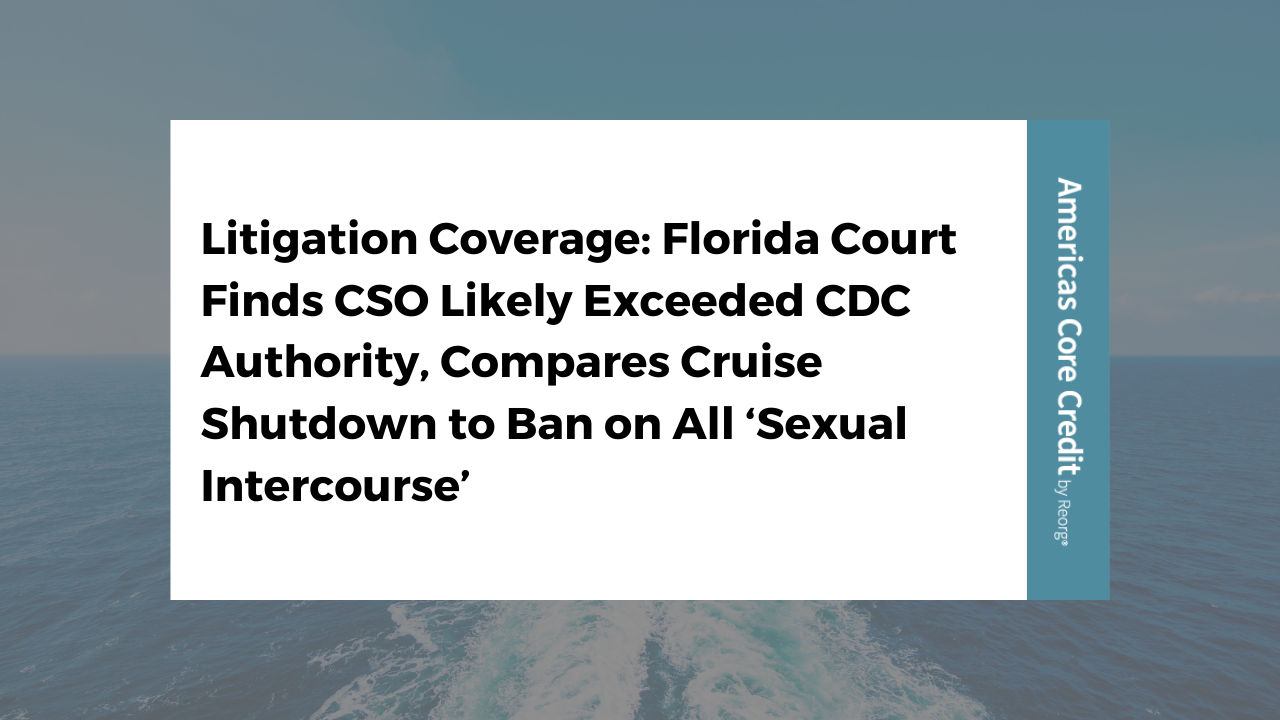 Cruise Shutdown Litigation Coverage (June 2021)