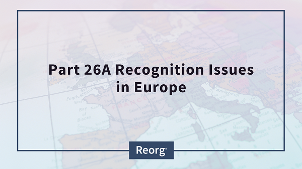 Part 26A Recognition Issues in Europe in 2021