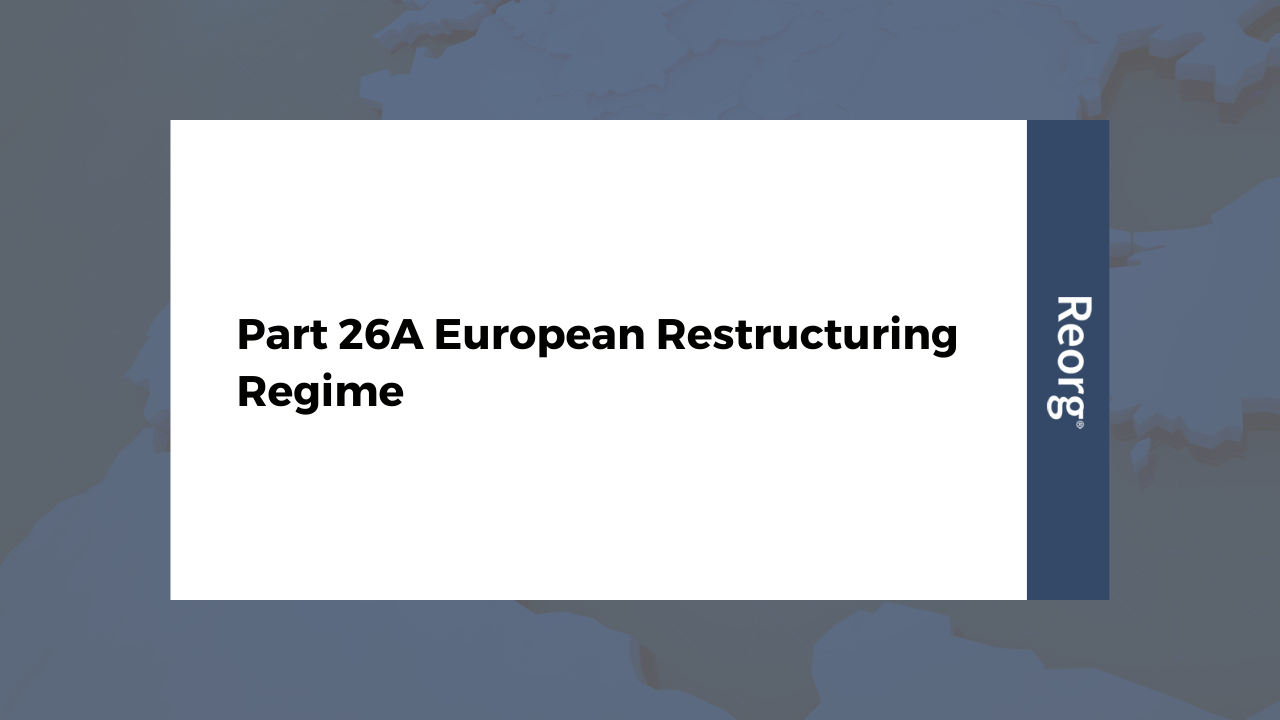 Part 26A European Restructuring Regime